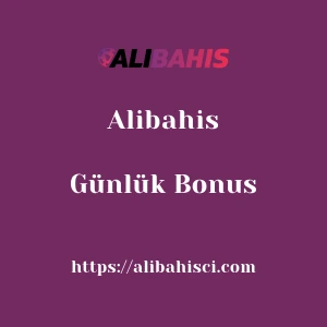 Alibahis Günlük Bonus