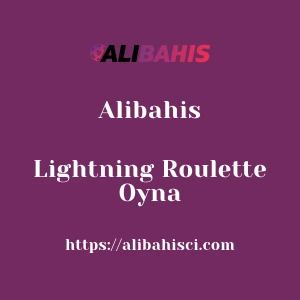 Alibahis Lightning Roulette Oyna