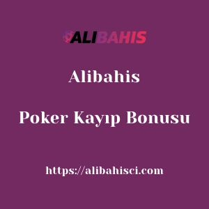 Alibahis Poker Kayıp Bonusu