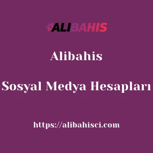 Alibahis Sosyal Medya Hesapları