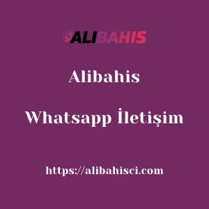 Alibahis Whatsapp İletişim
